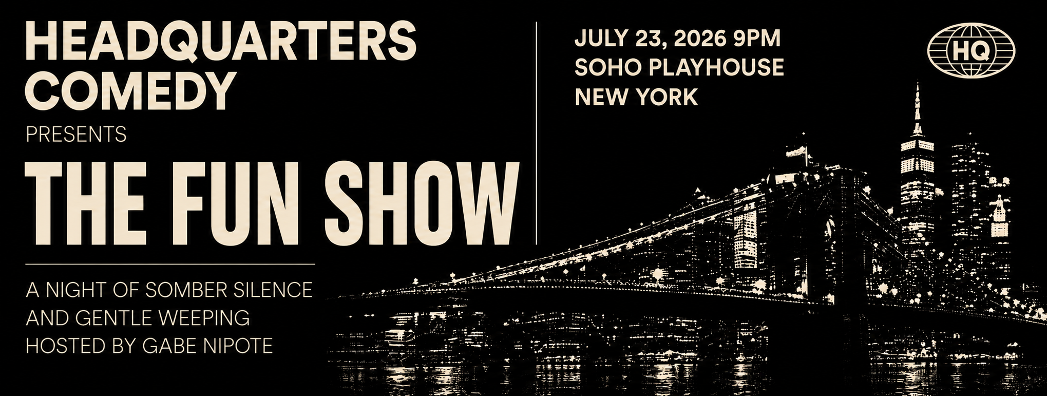 HQ Comedy Live Show July 23rd at Soho Playhouse